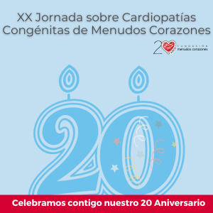 XX Jornada sobre Cardiopatías Menudos Corazones
