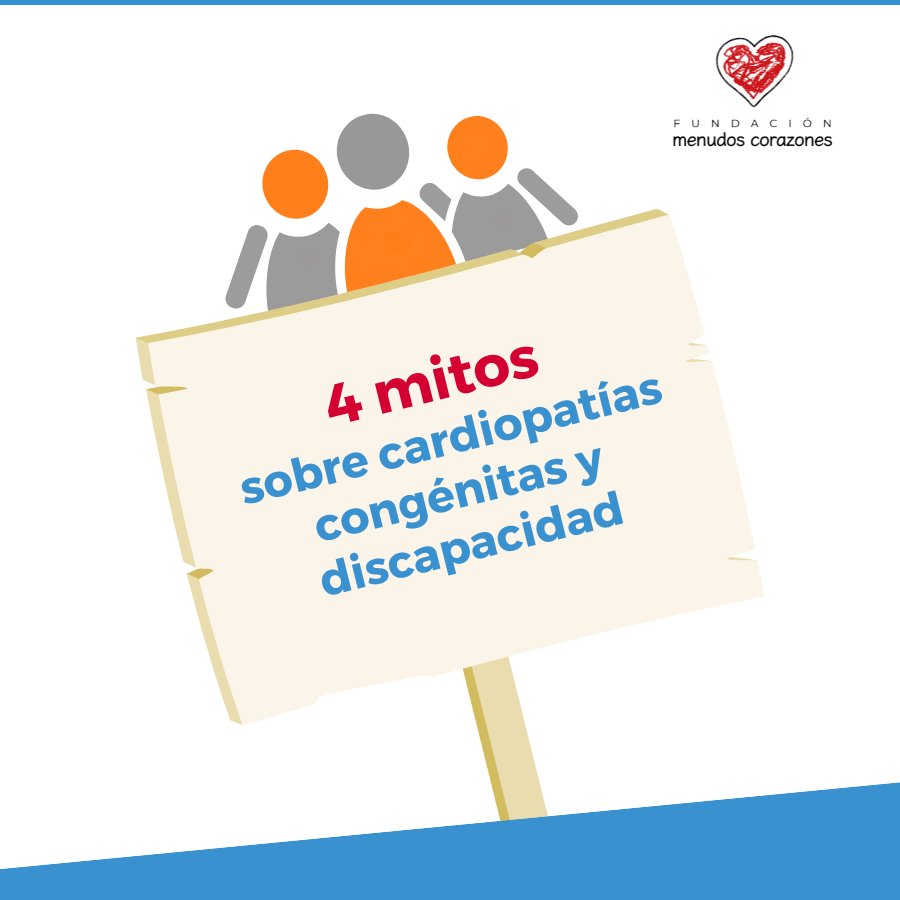 En este artículo desmontamos algunos mitos sobre las cardiopatías congénitas y la discapacidad.